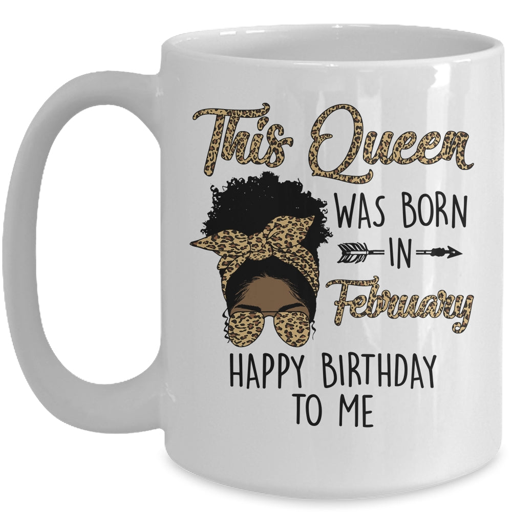 Queen Was Born In February Black Girl Birthday Mothers Day Mug | siriusteestore