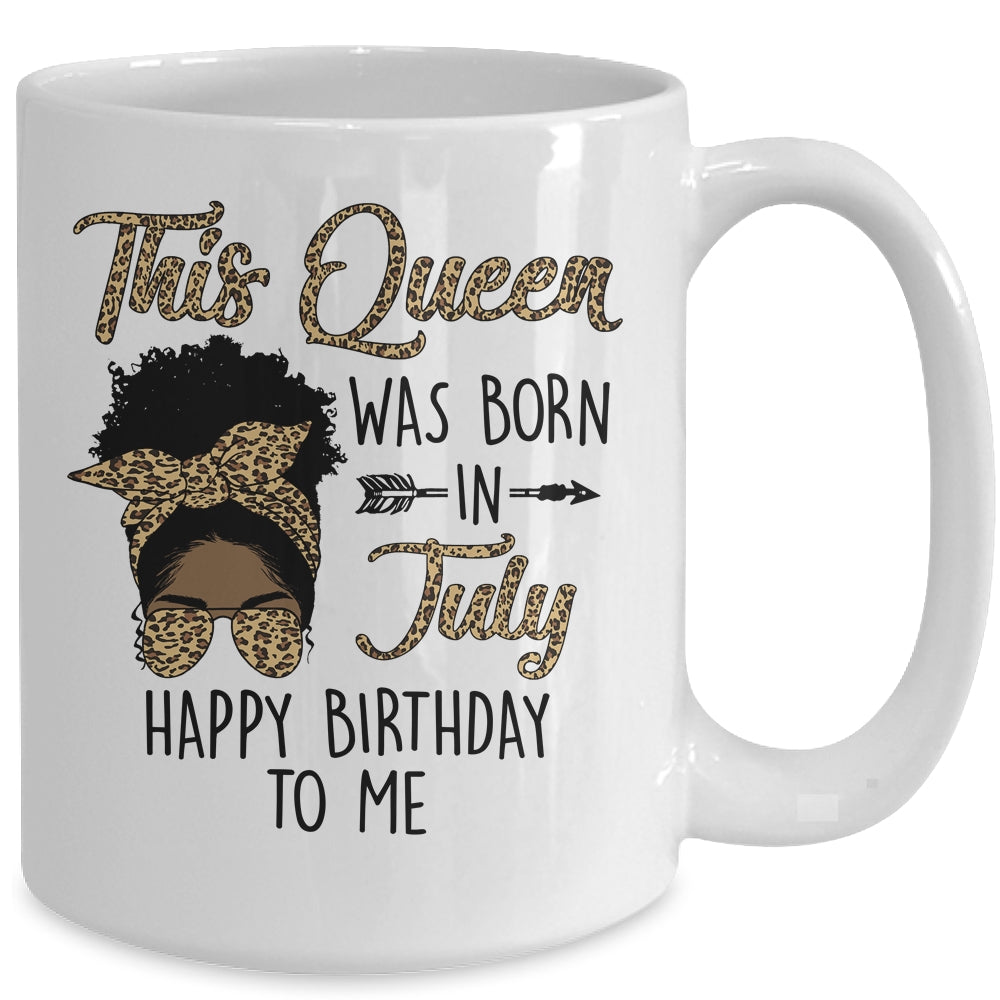 Queen Was Born In July Black Girl Birthday Mothers Day Mug | siriusteestore