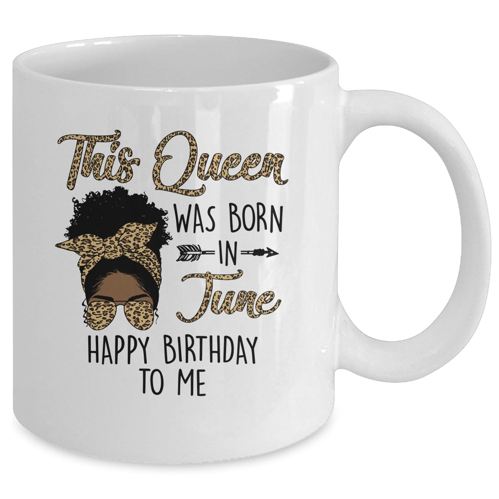 Queen Was Born In June Black Girl Birthday Mothers Day Mug | siriusteestore