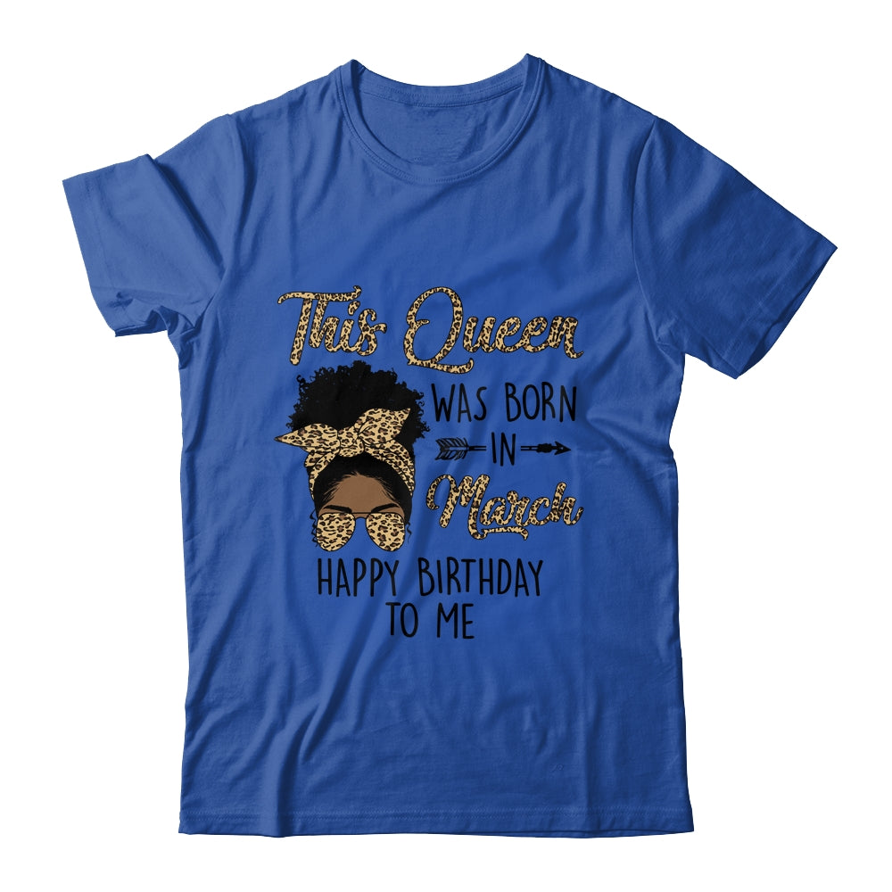 Queen Was Born In March Black Girl Birthday Mothers Day Shirt & Tank Top | siriusteestore