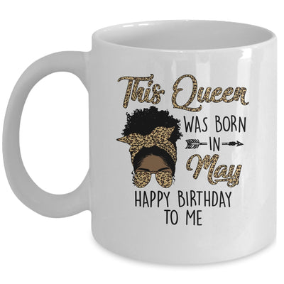 Queen Was Born In May Black Girl Birthday Mothers Day Mug | siriusteestore