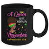 Queen Was Born In November Birthday Girl Black Women African Mug | siriusteestore