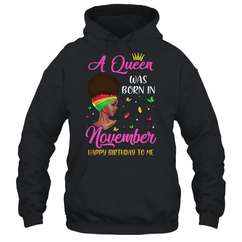 Queen Was Born In November Birthday Girl Black Women African Shirt & Tank Top | Siriustee.com