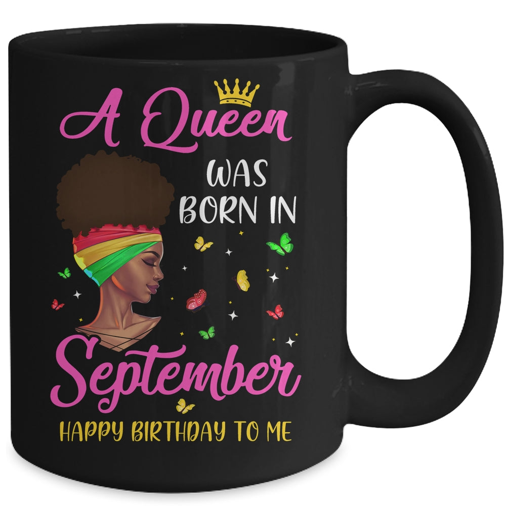Queen Was Born In September Birthday Girl Black Women African Mug | siriusteestore