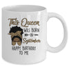 Queen Was Born In September Black Girl Birthday Mothers Day Mug | siriusteestore