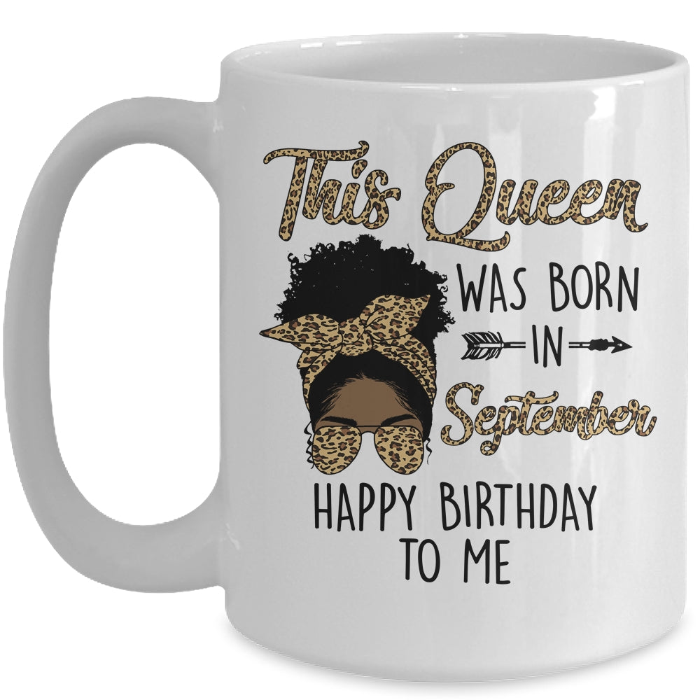Queen Was Born In September Black Girl Birthday Mothers Day Mug | siriusteestore