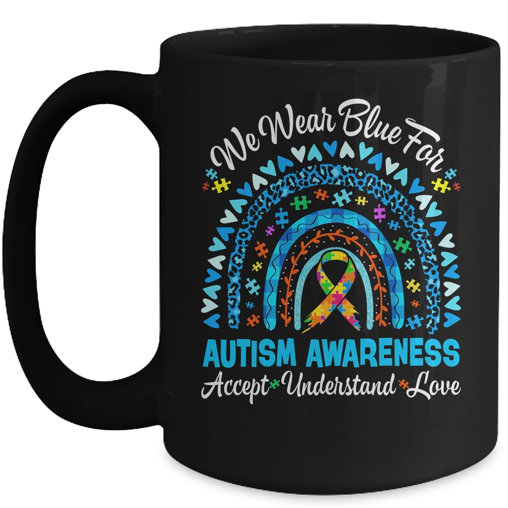 Rainbow Be Kind We Wear Blue For Autism Awareness Support Mug | siriusteestore