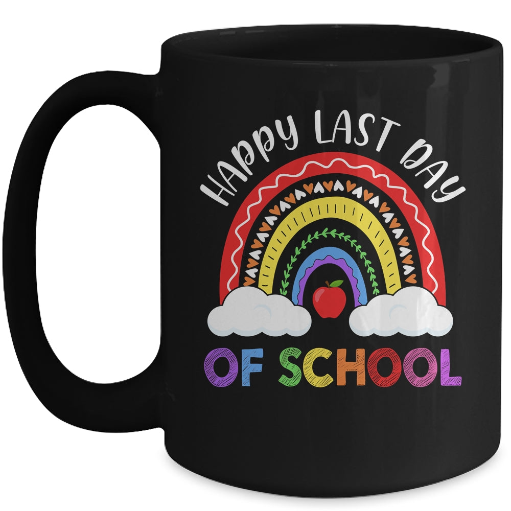 Rainbow Happy Last Day Of School Teacher Boys Girls Kids Mug | siriusteestore