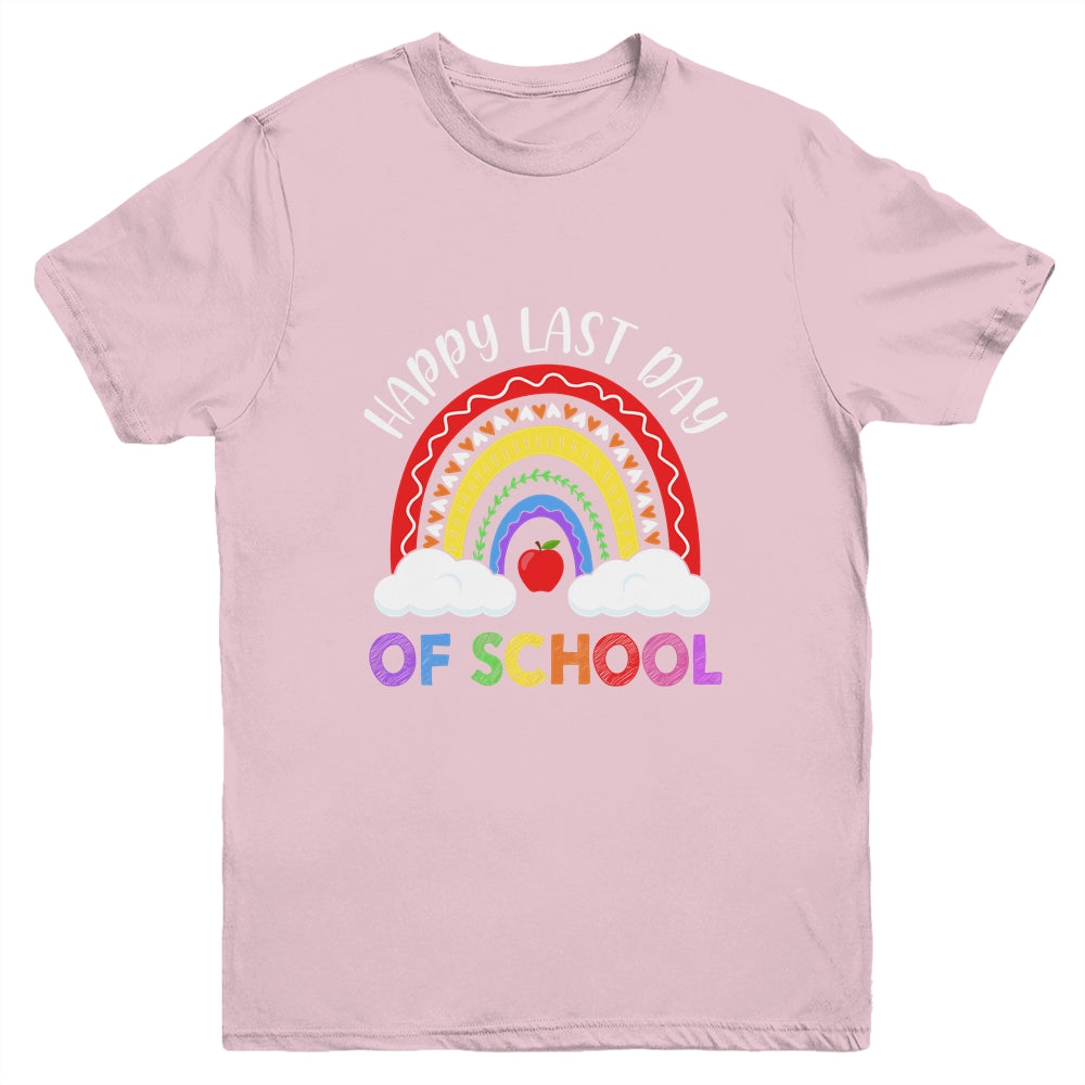 Rainbow Happy Last Day Of School Teacher Boys Girls Kids Youth Shirt | siriusteestore