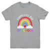 Rainbow Happy Last Day Of School Teacher Boys Girls Kids Youth Shirt | siriusteestore