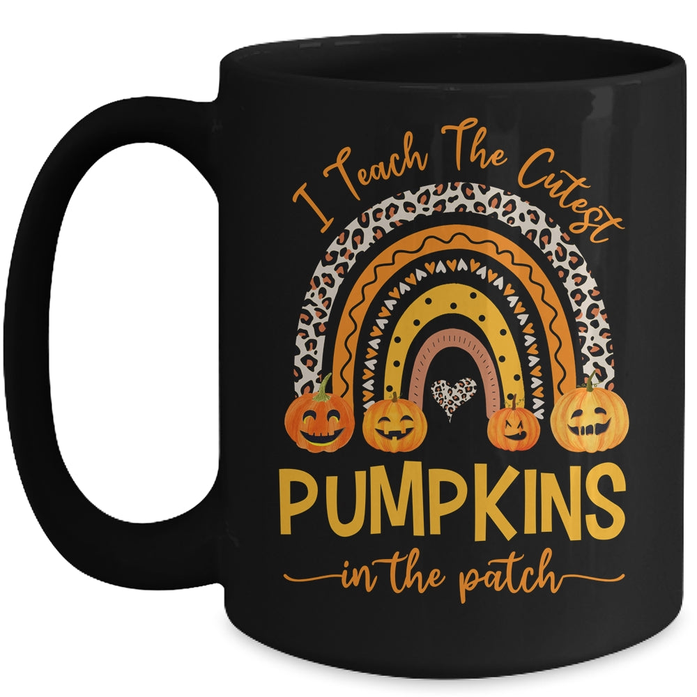 Rainbow I Teach The Cutest Pumpkins In The Patch Fall Season Mug | siriusteestore