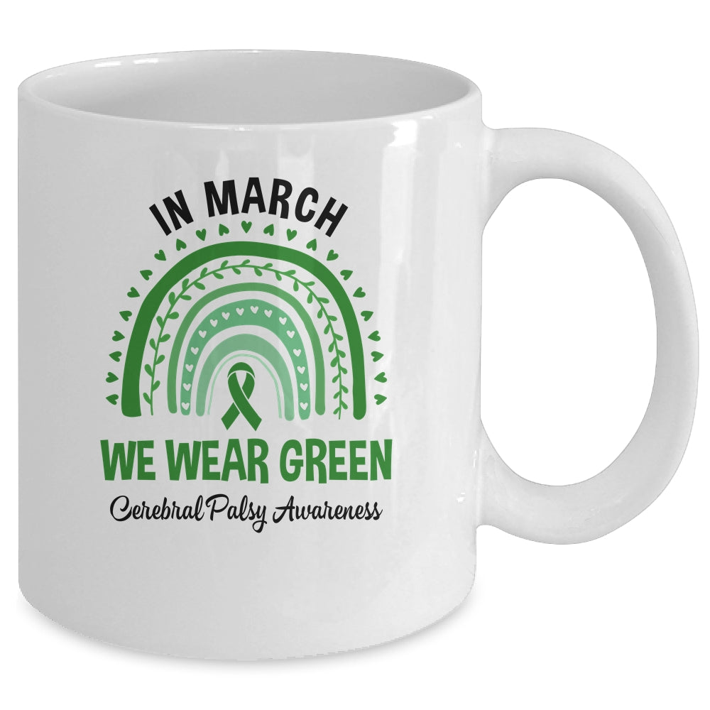 Rainbow In March We Wear Green Cerebral Palsy Awareness Mug | siriusteestore