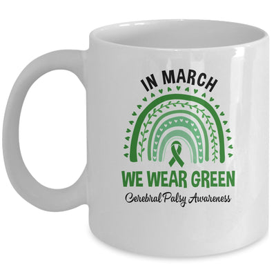 Rainbow In March We Wear Green Cerebral Palsy Awareness Mug | siriusteestore