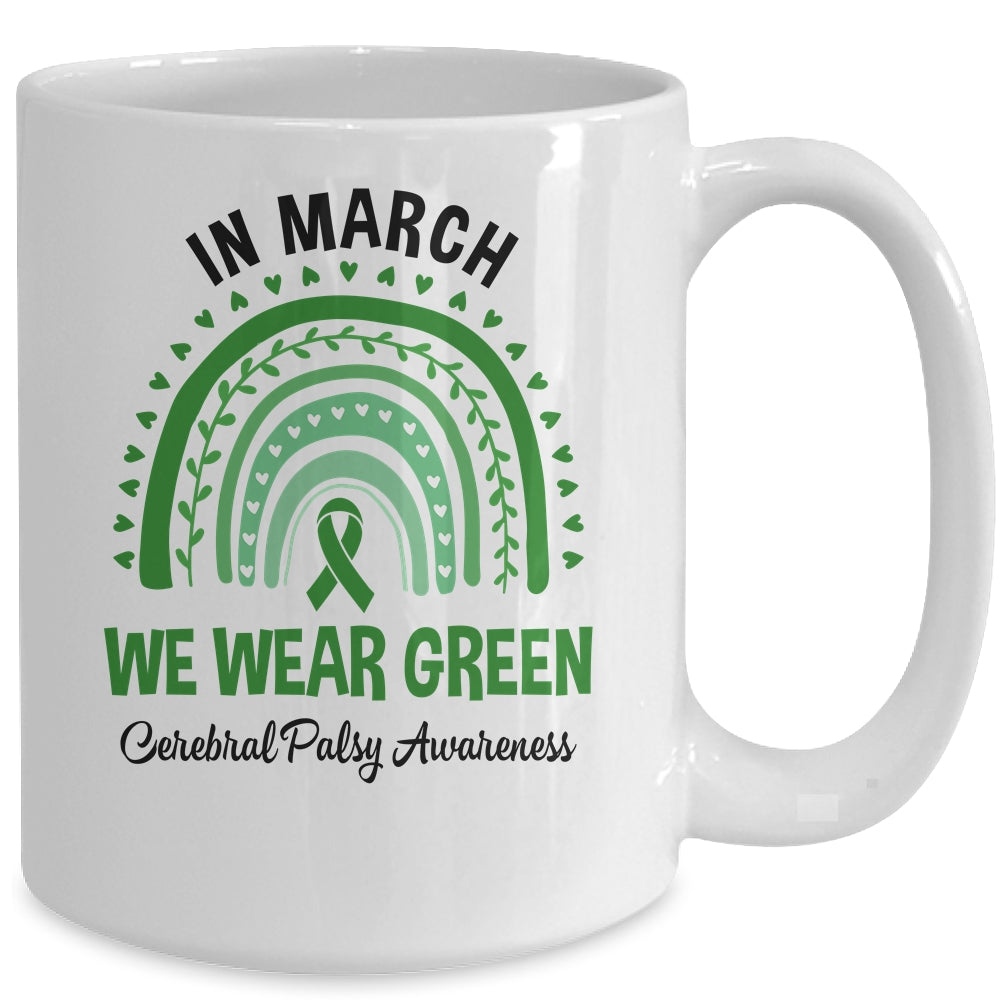 Rainbow In March We Wear Green Cerebral Palsy Awareness Mug | siriusteestore
