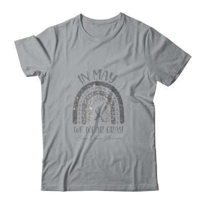 Rainbow In May We Wear Gray Brain Cancer Awareness Month Shirt & Hoodie | siriusteestore