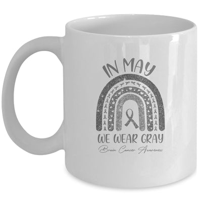 Rainbow In May We Wear Gray Brain Cancer Awareness Month Mug | siriusteestore