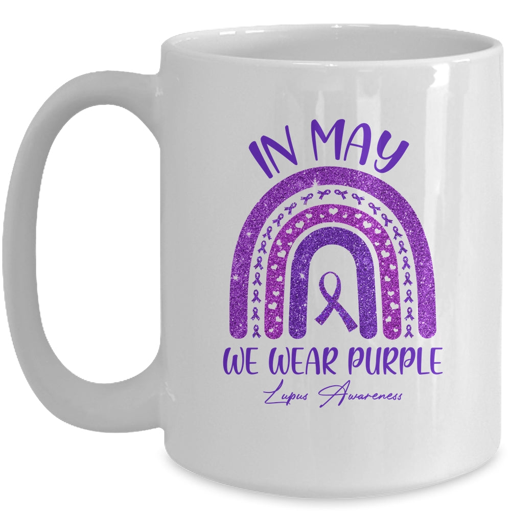 Rainbow In May We Wear Purple Lupus Awareness Month Mug | siriusteestore