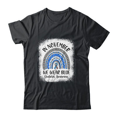 Rainbow In November We Wear Blue Diabetes Awareness Rainbow Shirt & Hoodie | siriusteestore