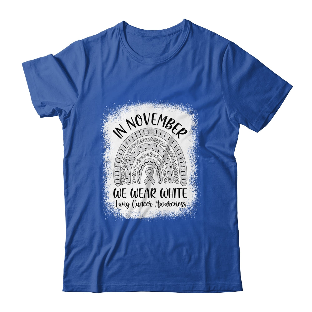 Rainbow In November We Wear White Lung Cancer Awareness Shirt & Hoodie | siriusteestore