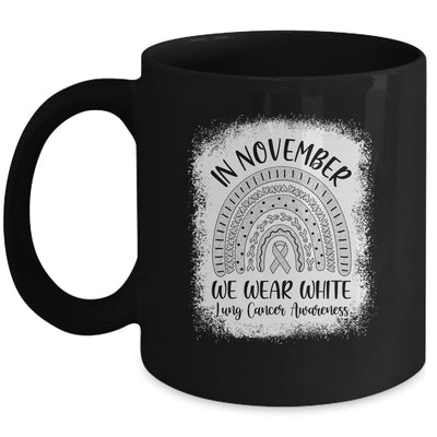 Rainbow In November We Wear White Lung Cancer Awareness Mug | siriusteestore