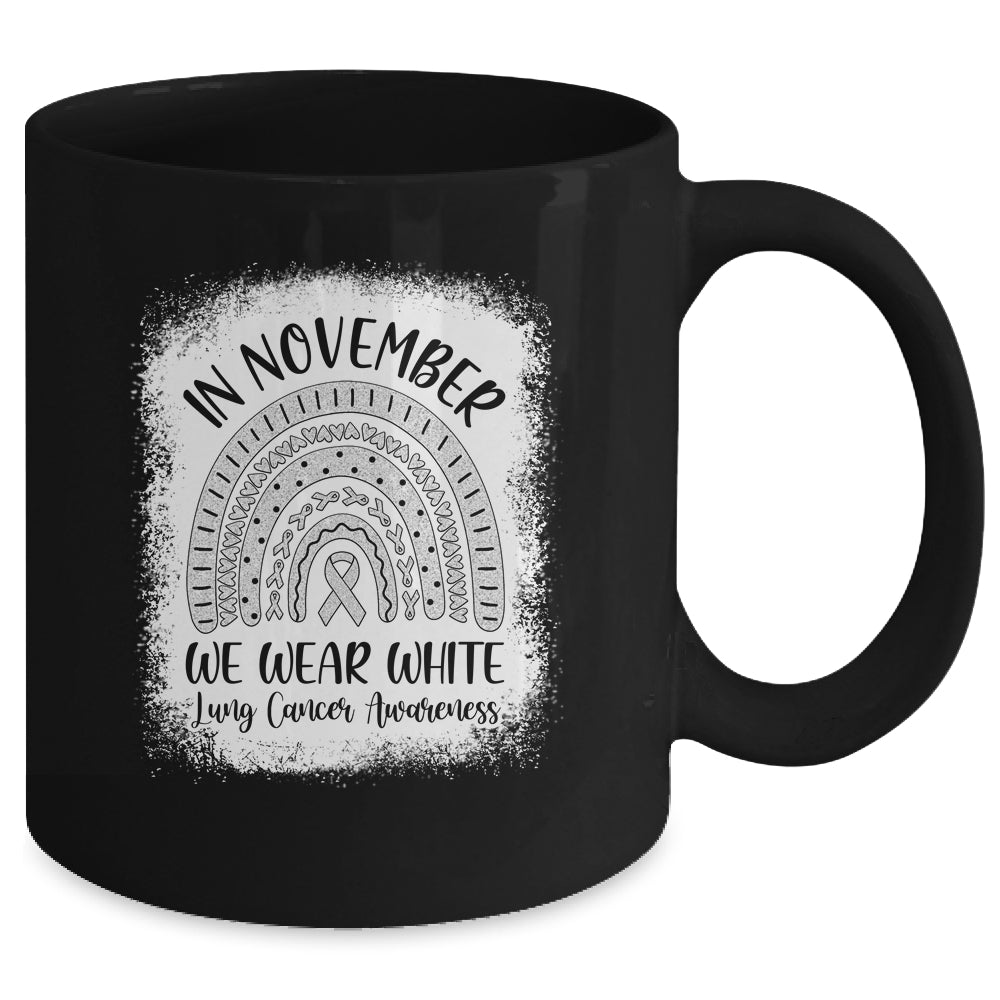 Rainbow In November We Wear White Lung Cancer Awareness Mug | siriusteestore