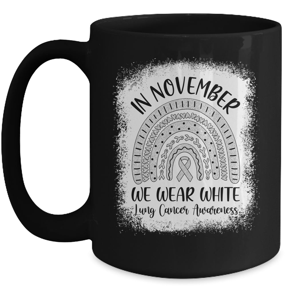 Rainbow In November We Wear White Lung Cancer Awareness Mug | siriusteestore