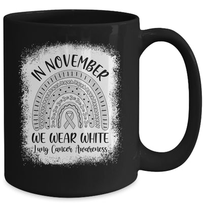 Rainbow In November We Wear White Lung Cancer Awareness Mug | siriusteestore