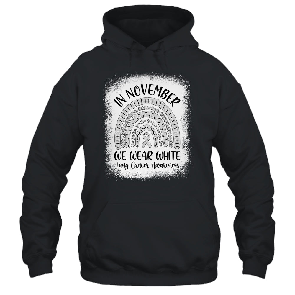 Rainbow In November We Wear White Lung Cancer Awareness Shirt & Hoodie | siriusteestore