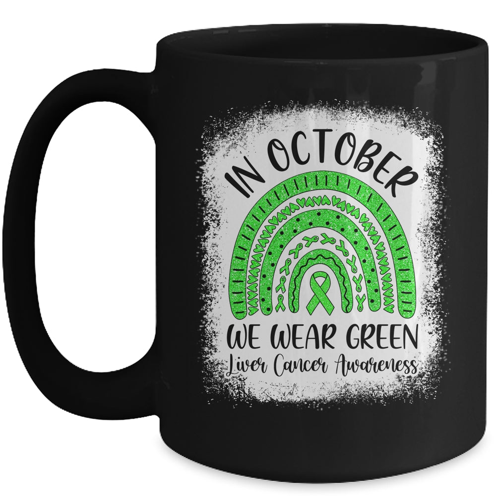 Rainbow In October We Wear Green Liver Cancer Awareness Mug | siriusteestore