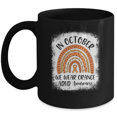 Rainbow In October We Wear Orange ADHD Awareness Mug | siriusteestore