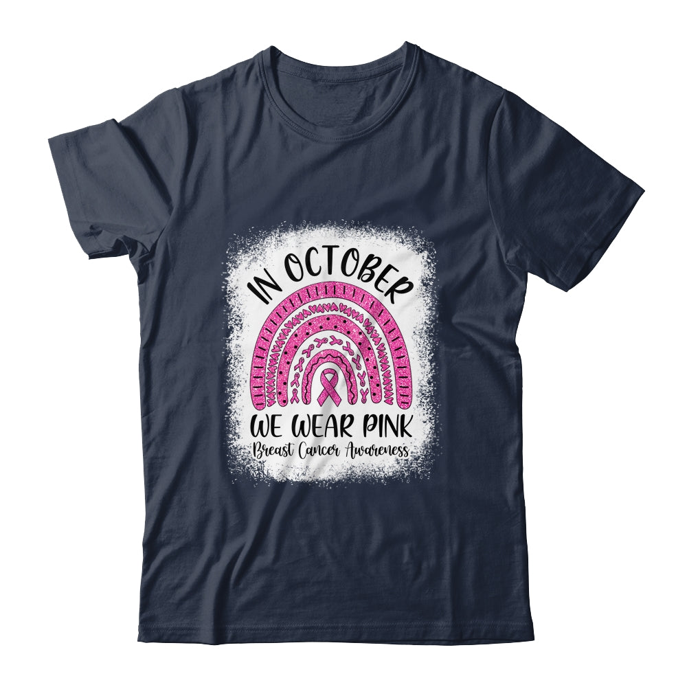 Rainbow In October We Wear Pink Breast Cancer Awareness Shirt & Hoodie | siriusteestore