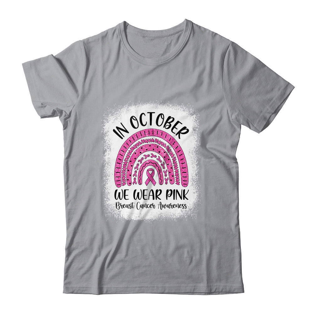 Rainbow In October We Wear Pink Breast Cancer Awareness Shirt & Hoodie | siriusteestore