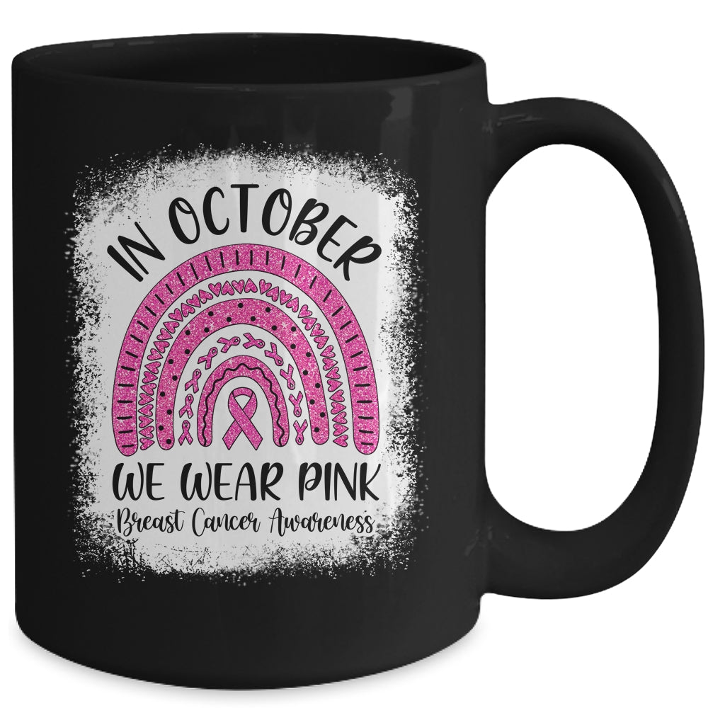 Rainbow In October We Wear Pink Breast Cancer Awareness Mug | siriusteestore