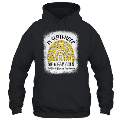 Rainbow In September We Wear Gold Childhood Cancer Awareness Shirt & Hoodie | siriusteestore