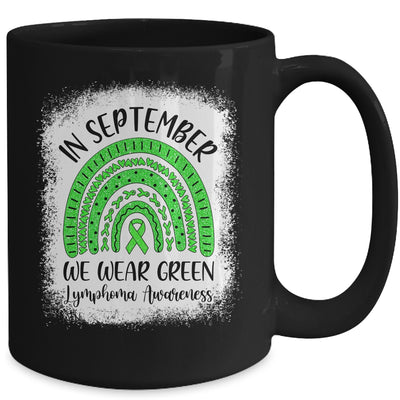 Rainbow In September We Wear Green Lymphoma Awareness Mug | siriusteestore