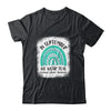 Rainbow In September We Wear Teal Ovarian Cancer Awareness Shirt & Hoodie | siriusteestore