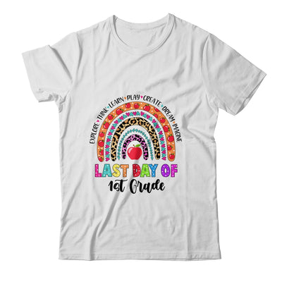 Rainbow Last Day Of School 1st Grade Teacher Student Shirt & Hoodie | siriusteestore