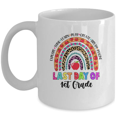 Rainbow Last Day Of School 1st Grade Teacher Student Mug | siriusteestore