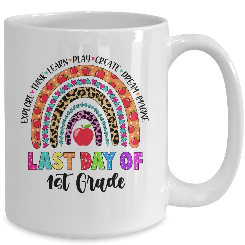Rainbow Last Day Of School 1st Grade Teacher Student Mug | siriusteestore