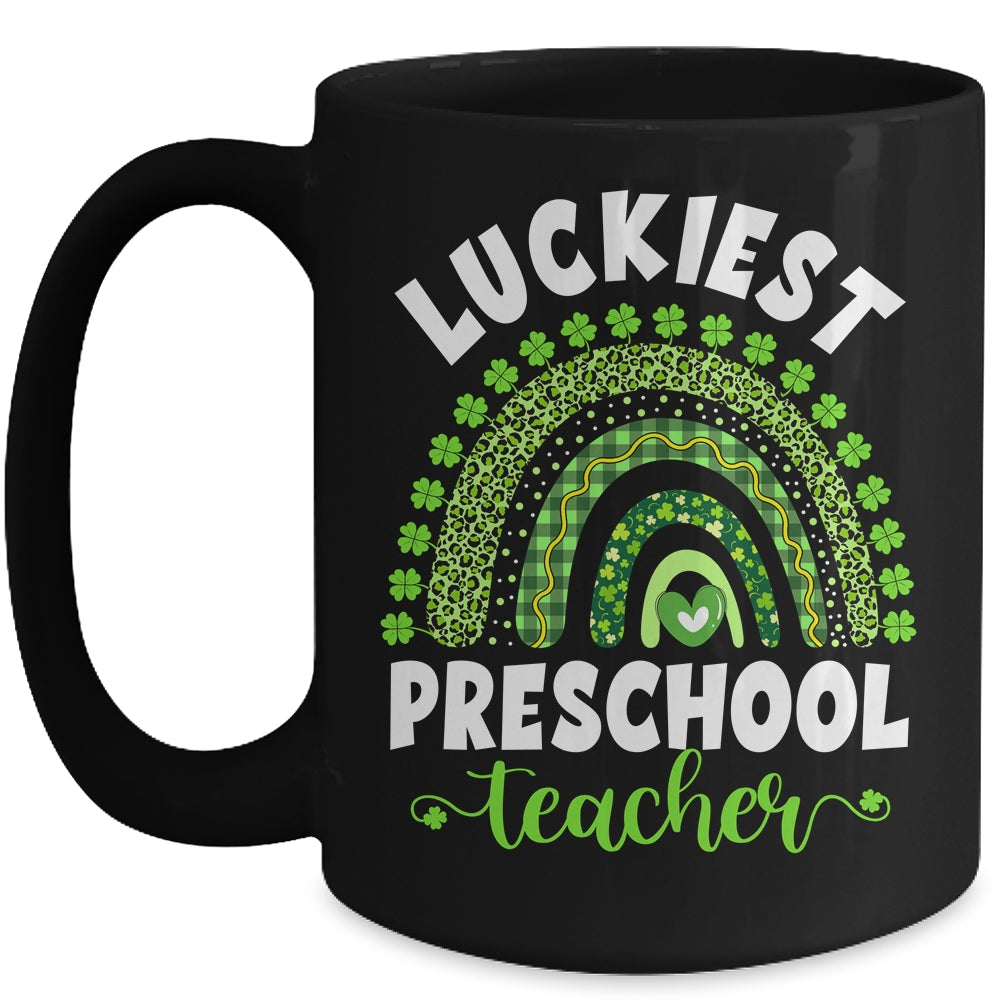 Rainbow Luckiest Preschool Teacher Ever St Patricks Day Mug | siriusteestore