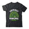 Rainbow Luckiest Principal Ever Funny St Patricks Day Shirt & Hoodie | siriusteestore