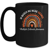 Rainbow Orange Ribbon Warrior Multiple Sclerosis Awareness Mug | siriusteestore