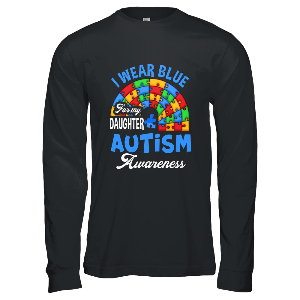 Rainbow Puzzle I Wear Blue For Daughter Autism Awareness Shirt & Hoodie | siriusteestore
