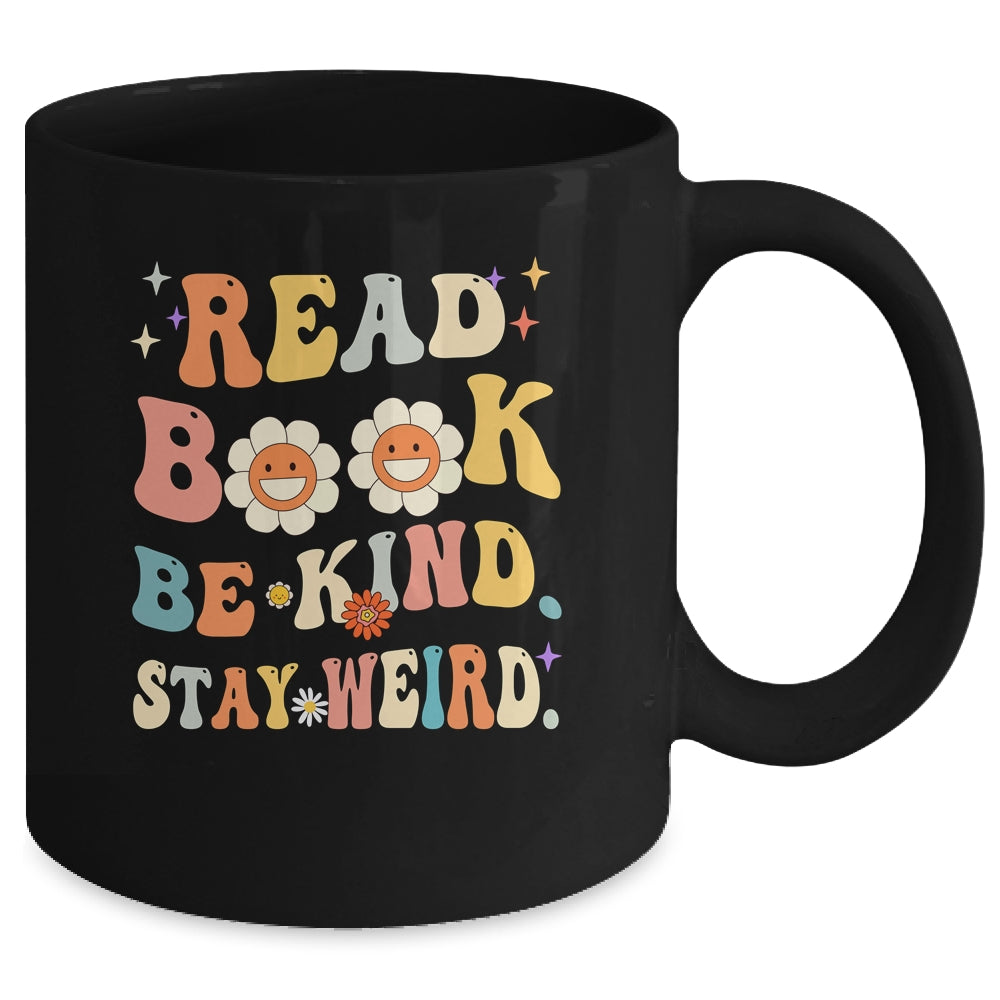 Read Books Be Kind Stay Weird Casual Book Lover Groovy Mug | siriusteestore