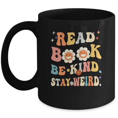 Read Books Be Kind Stay Weird Casual Book Lover Groovy Mug | siriusteestore
