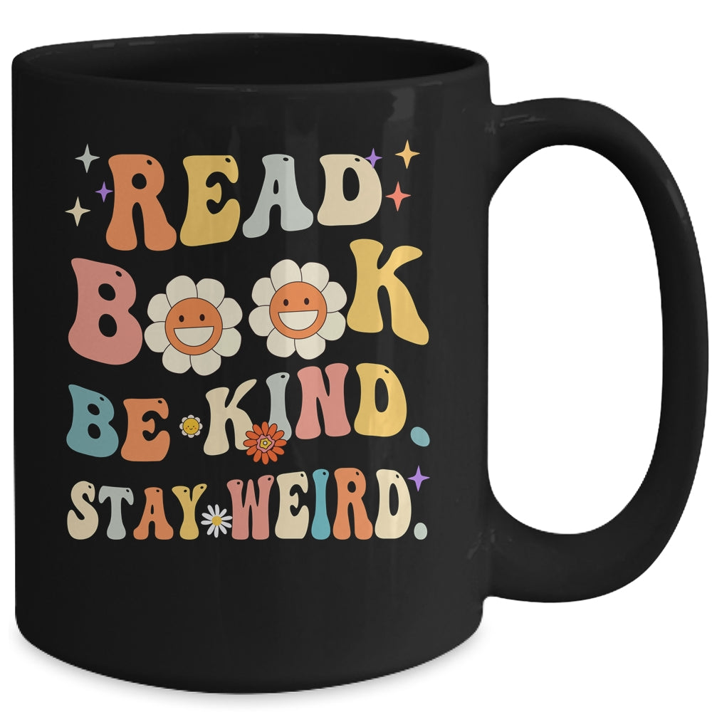 Read Books Be Kind Stay Weird Casual Book Lover Groovy Mug | siriusteestore