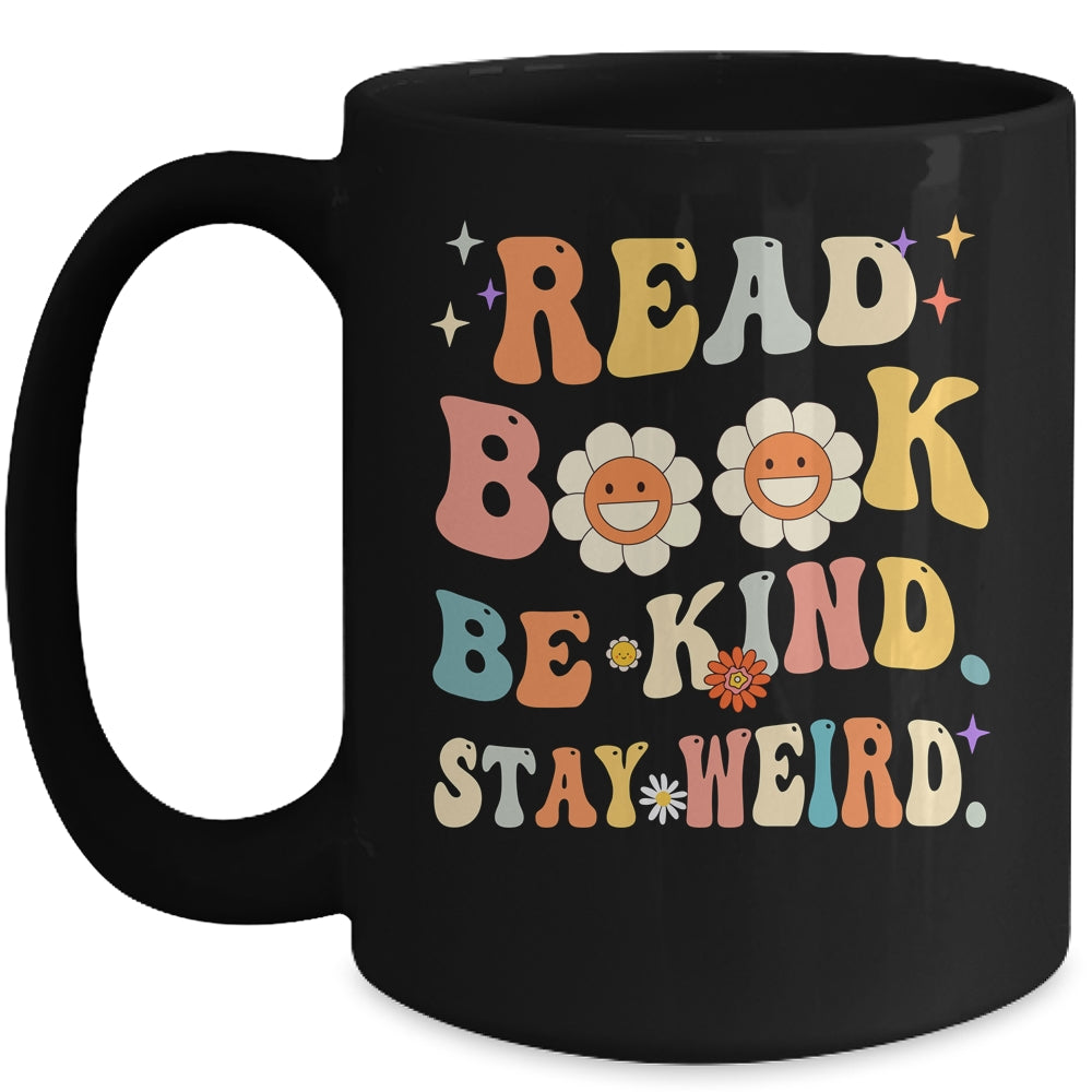 Read Books Be Kind Stay Weird Casual Book Lover Groovy Mug | siriusteestore