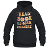 Read Books Be Kind Stay Weird Casual Book Lover Groovy Shirt & Tank Top | siriusteestore