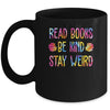 Read Books Be Kind Stay Weird Casual Book Lover Mug | siriusteestore