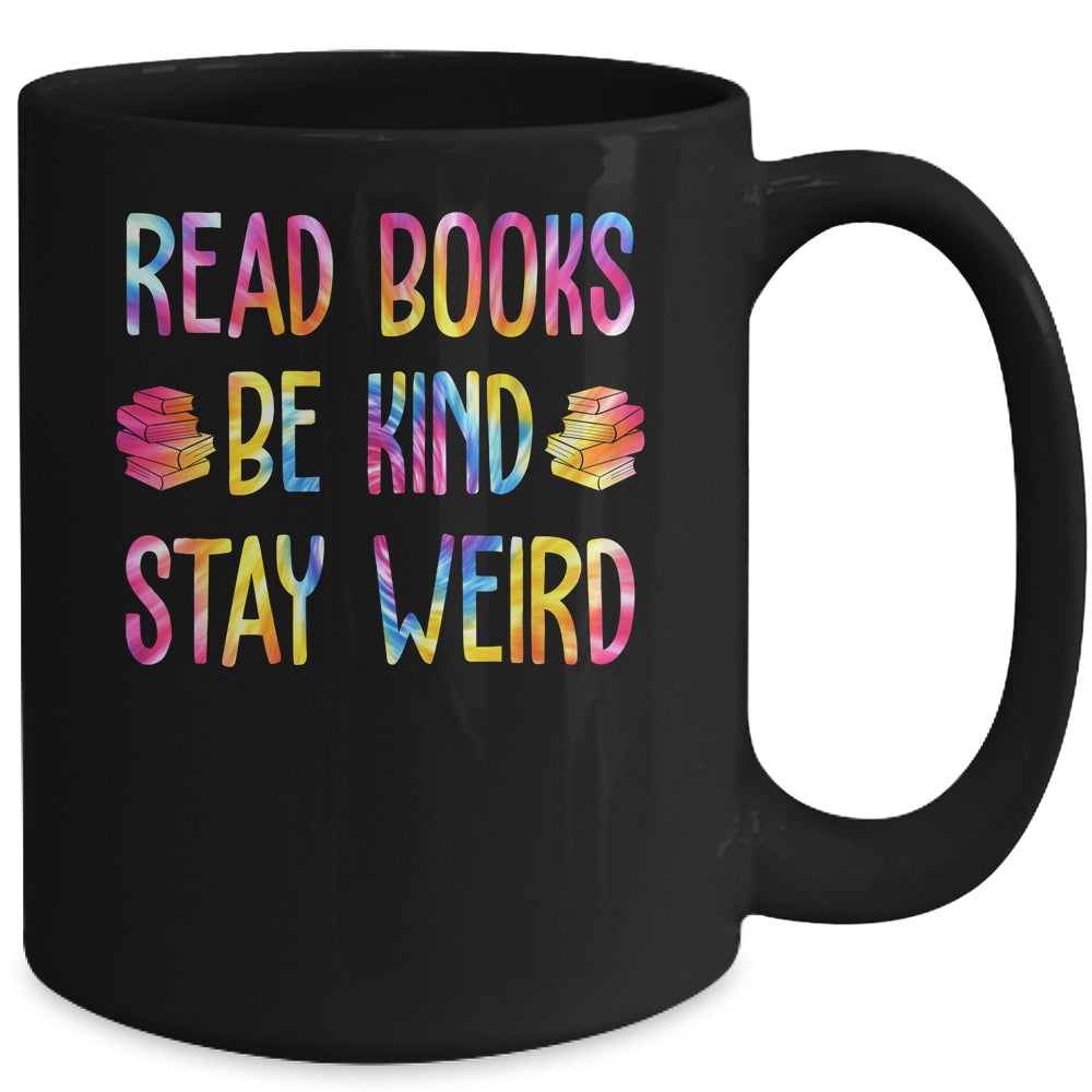 Read Books Be Kind Stay Weird Casual Book Lover Mug | siriusteestore